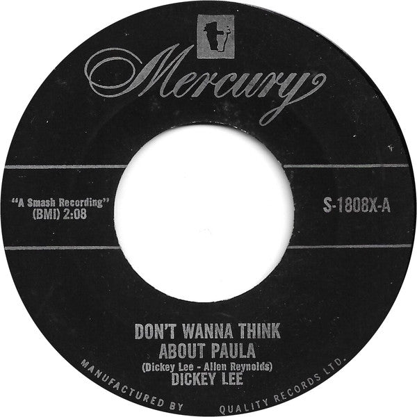 Dickey Lee : Don't Wanna Think About Paula / Just A Friend (7", Single)