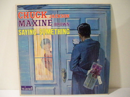 Chuck Jackson & Maxine Brown : Saying Something (LP, Album, Mono)