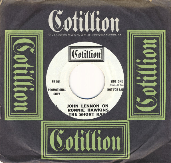 John Lennon On Ronnie Hawkins : The Short Rap (7", Promo)