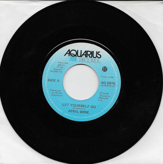 April Wine : Let Yourself Go (7", Single)
