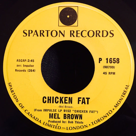 Mel Brown : Chicken Fat / Shanty (7", Single)