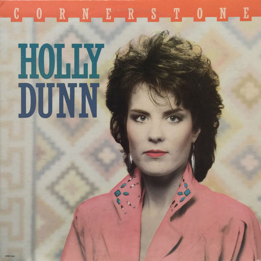 Holly Dunn : Cornerstone (LP, Album)