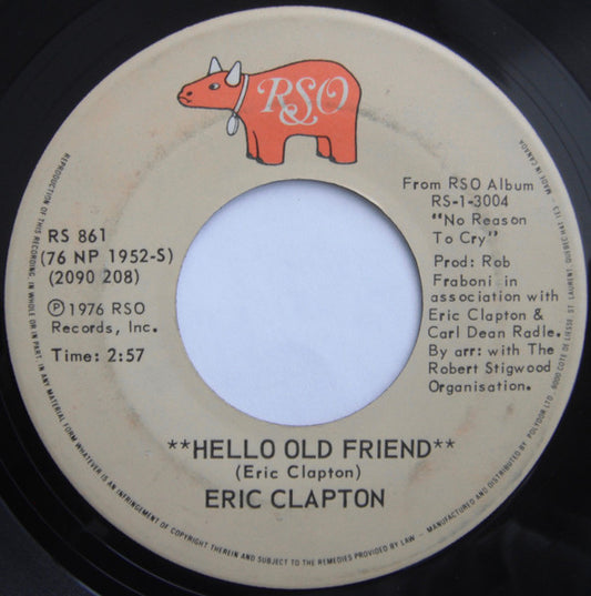 Eric Clapton : Hello Old Friend / All Our Pastimes (7", Single)