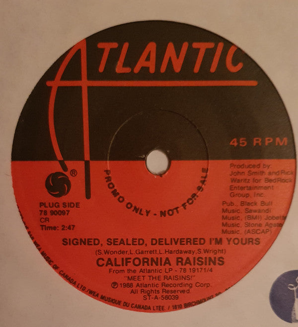 The California Raisins : Signed, Sealed, Delivered I'm Yours (7", Single, Promo)