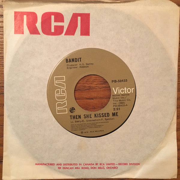 Bandit (36) : Then She Kissed Me (7", Single)
