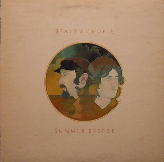 Seals & Crofts : Summer Breeze (LP, Album, RE)