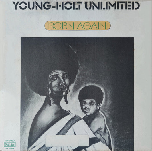 Young-Holt Unlimited* : Born Again (LP, Album, Gat)