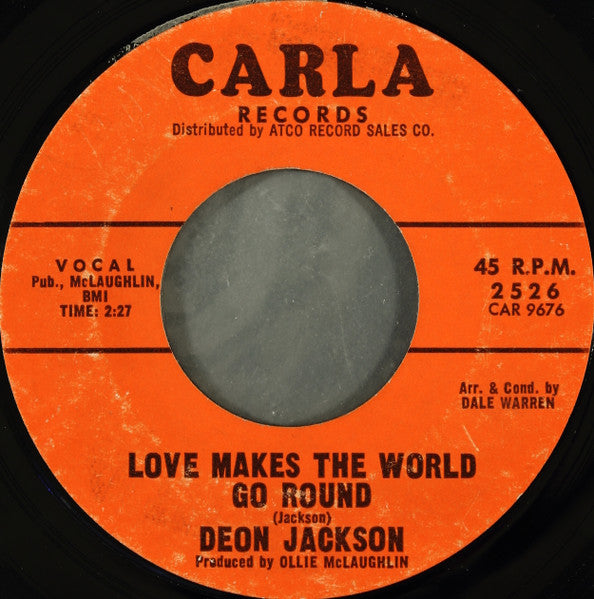 Deon Jackson : Love Makes The World Go Round / You Said You Loved Me (7", Single, Styrene, Bes)