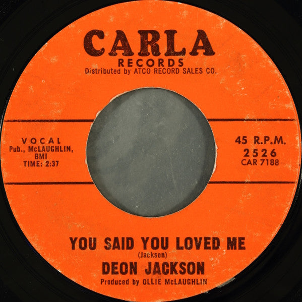 Deon Jackson : Love Makes The World Go Round / You Said You Loved Me (7", Single, Styrene, Bes)