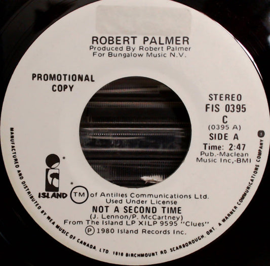 Robert Palmer : Not A Second Time (7", Single, Promo)
