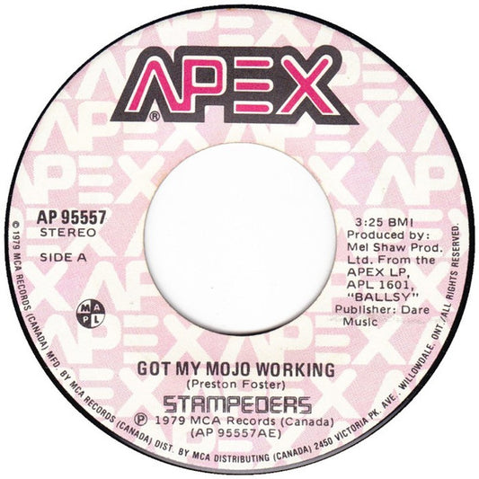 The Stampeders : Got My Mojo Working (7", Single)
