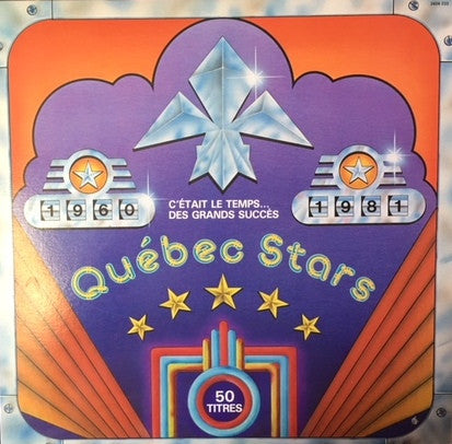 Quebec Stars Sur 45 : C'était Le Temps Des Grands Succès (LP, Album)