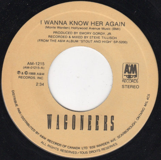 Wagoneers : I Wanna Know Her Again (7")