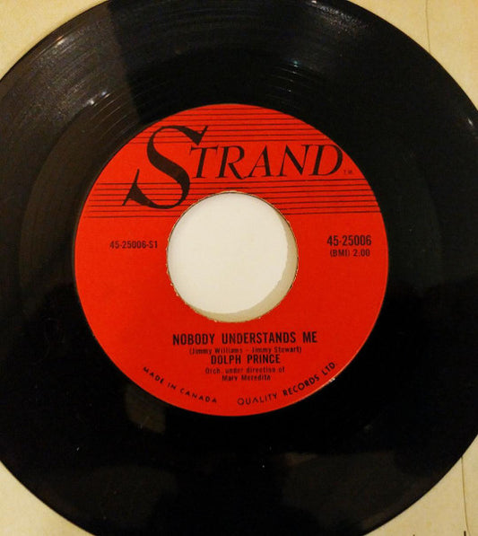 Dolph Prince : Nobody Understands Me/My Own True Love (7", Single)