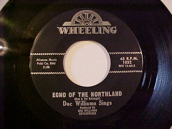 Doc Williams : Why Do The Good Die Young? / Echo Of The Northland (7", Single)