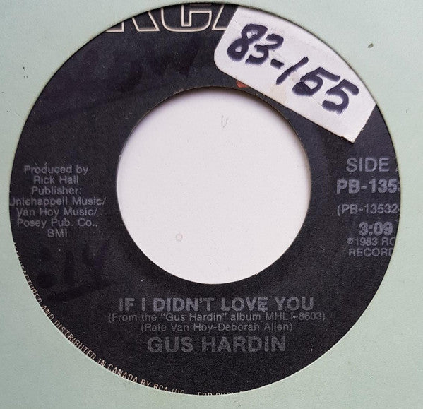 Gus Hardin : If I Didn't Love You / You Can Call Me Blue (7", Single)