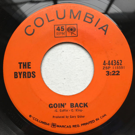 The Byrds : Goin' Back / Change Is Now (7", Single)