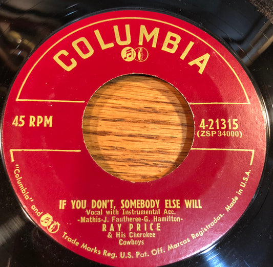 Ray Price & His Cherokee Cowboys : If You Don't, Somebody Else Will / Oh Yes Darling! (7", Styrene)