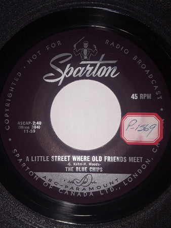 The Blue Chips (11) : A Little Street Where Old Friends Meet (7")