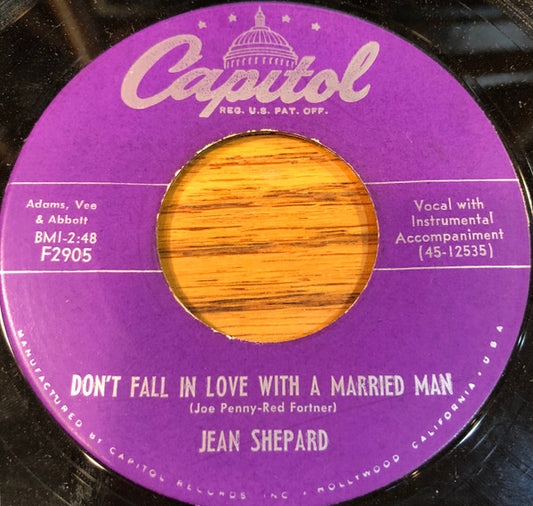 Jean Shepard : Don't Fall In Love With A Married Man / You'll Come Crawlin' (7")