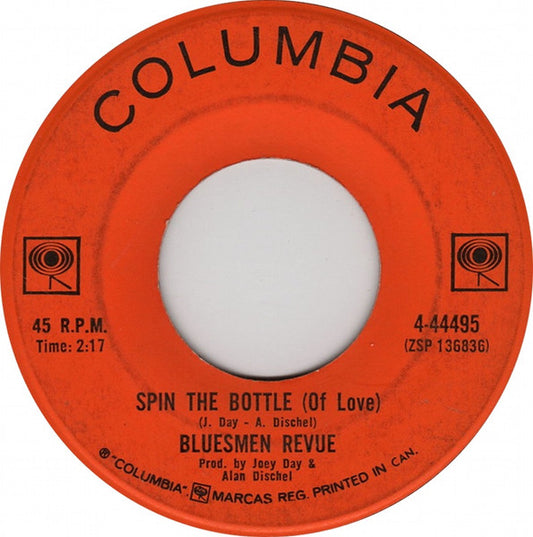 The Bluesmen Revue : Spin The Bottle (Of Love) / Dorian's Dance (7")