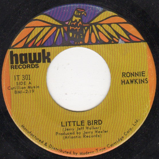 Ronnie Hawkins : Little Bird (7", Single)