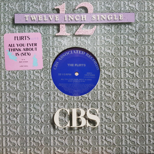 The Flirts : All You Ever Think About Is (Sex) (12")