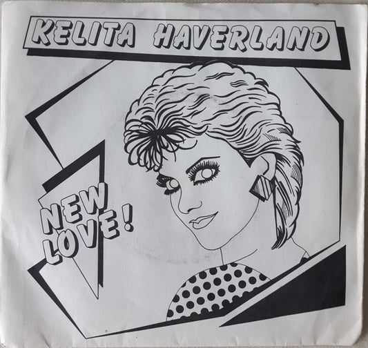 Kelita Haverland : New Love! (7", Single)