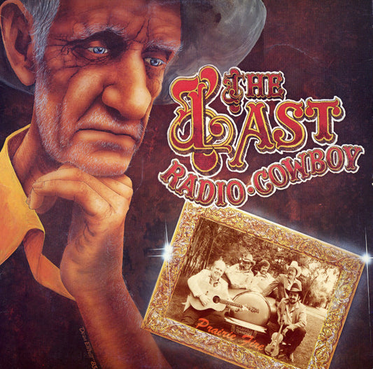 Brian Sklar & The Prairie Fire Band : The Last Radio Cowboy (LP, Album)