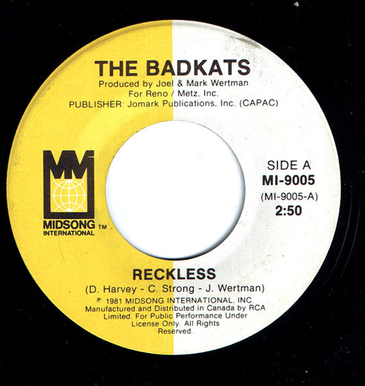 The Badkats : Reckless (7")