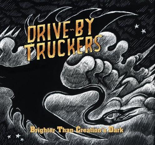 Drive-By Truckers : Brighter Than Creation's Dark (CD, Album)