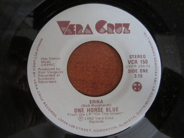 One Horse Blue : Erika (7", Single)