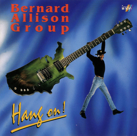 Bernard Allison Group : Hang On! (CD, Album)