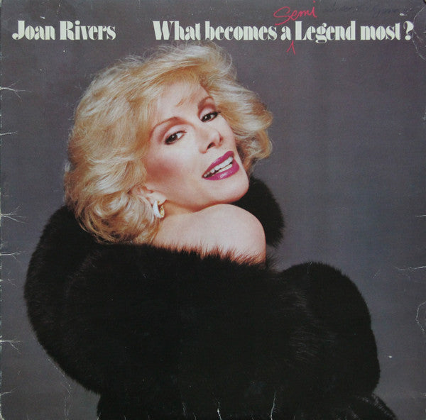 Joan Rivers : What Becomes A Semi-Legend Most? (LP, Album, Alt)