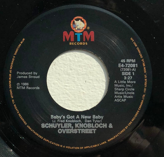 Schuyler, Knobloch & Overstreet : Baby's Got A New Baby (7")