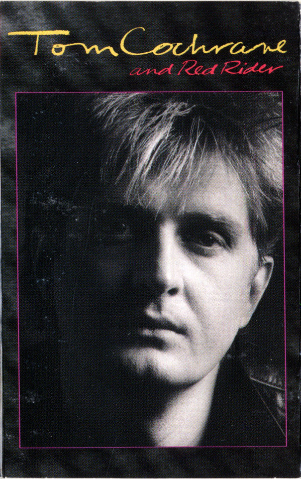 Tom Cochrane And Red Rider : Tom Cochrane And Red Rider (Cass, Album, Club, Bla)