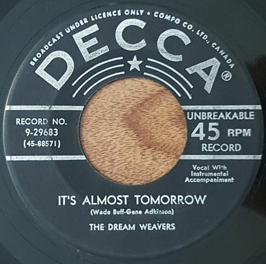 The Dream Weavers : It's Almost Tomorrow / You've Got Me Wondering (7", Single)