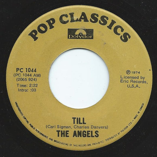 The Angels (3) : Till (7", Single, RE)