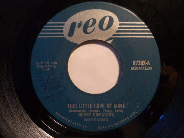 Bobby Comstock & The Counts : This Little Love Of Mine (7", Single)