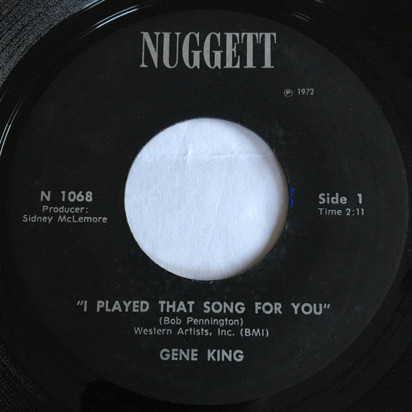 Gene King (3) : I Played That Song For You (7", Single)