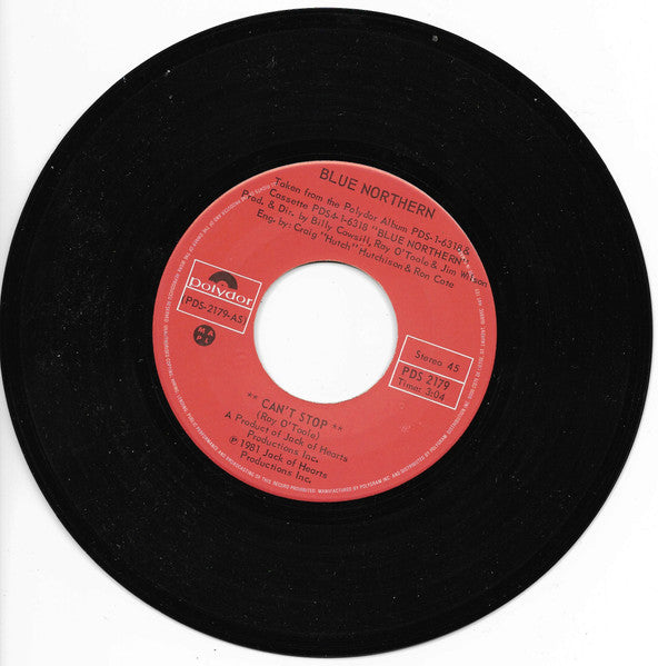 Blue Northern : Can't Stop / Be My Girl (7", Single)