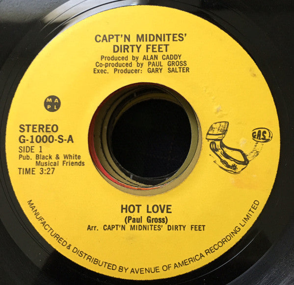 Capt'N Midnites' Dirty Feet : Hot Love (7", Single)