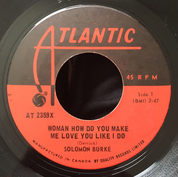 Solomon Burke : Woman How Do You Make Me Love You Like I Do / When She Touches Me (7", Single)