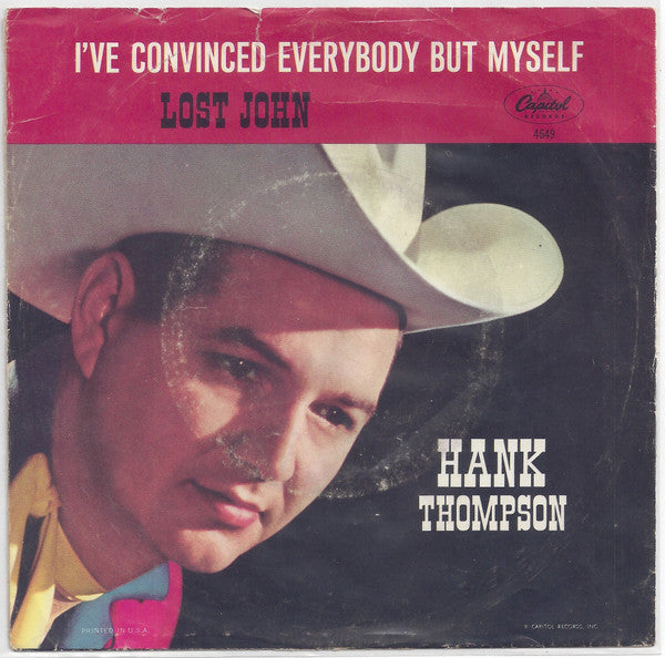Hank Thompson : Lost John / I've Convinced Everybody But Myself (7", Single)