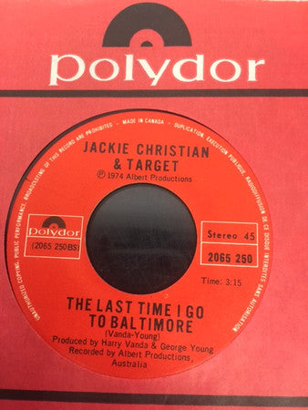 Jackie Christian & Target : Love/ The Last Time I Go To Baltimore (7", Single)