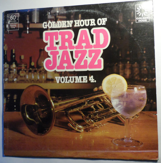 Various : Golden Hour Of Trad Jazz Volume 4 (LP)