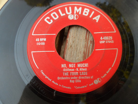 The Four Lads : No, Not Much! (7", Single)