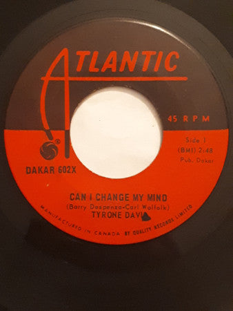 Tyrone Davis : Can I Change My Mind / A Woman Needs To Be Loved (7", Single)