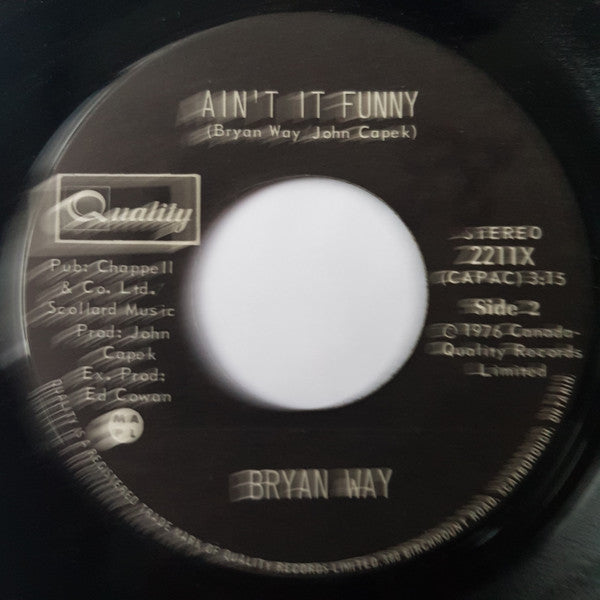 Bryan Way : Good Loving Woman / Ain't It Funny (7", Single)