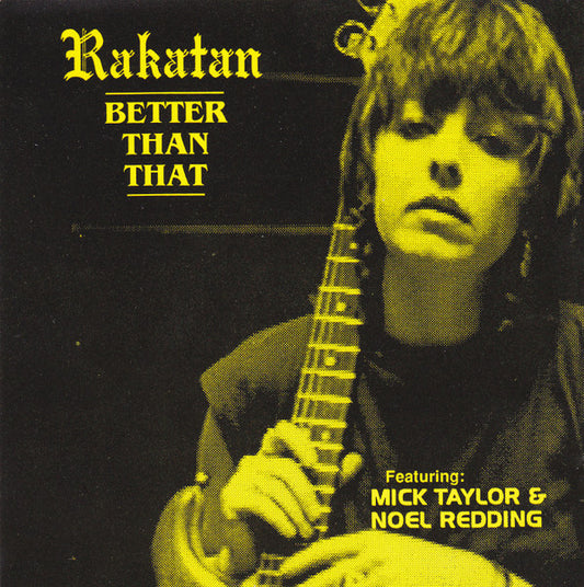 Rakatan : Better Than That (CD)